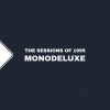 Monodeluxe - Talk You Later