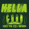 Niko The Kid、Benson - Hella Good