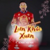 Cảnh Minh、Phạm Trưởng、Lê Trọng Hiếu、Du Thiên Tứ - LK Xuân (Ytm)