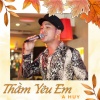 A Huy - Thầm Yêu Em