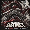 Carti Rome、Jflexxx、YBN Nahmir - KILLER INSTINCT (Explicit)