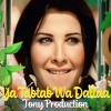 Tony Production - Ya Tabtab Wa Dallaa