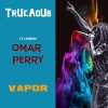 Trucadub、Omar Perry - Vapor