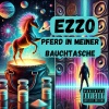 Ezzo - Pferd in Meiner Bauchtasche (Explicit)