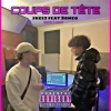 free7、Someo - COUPS DE TÊTE (feat. Someo)(Explicit)