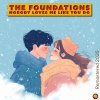 The Foundations - Nobody Loves Me Like You Do (Remastered 2025)