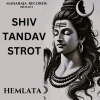Hemlata - Shiv Tandav Strot