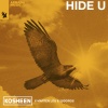 kosheen、Marten Lou、Isidoros - Hide U