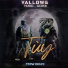 YallowG、Yanbi、Tcow、Gizmo - Tuỳ (TCOW Remix)