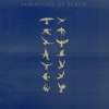 The Illusory Explainer - VARIATIONS OF STATIC (Live from Home)