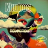 Khubos - Freaking Friday (Original Mix)