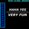 JULIANWASTAKEN_、JLINZ_MUSIC - Haha yes (feat. JLINZ_MUSIC)