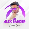 Alexsander - Apenas mais uma de amor