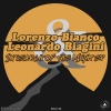 Lorenzo Bianco、Leonardo Biagini - In Search Of The Light (Original Mix)