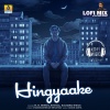 K. S. Chithra、Srinivas、anuradha sriram、DJ Hari Surat - Hingyaake (Lofi Mix)