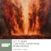 Like Mike、Human Rias、Afnan Prince - Let It Burn
