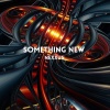 Nexxus - Something New (Radio edit)