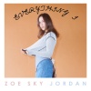 Zoe Sky Jordan - Everything I (Explicit)