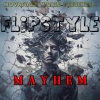 Flipstyle、Gonja Man、Payso - Mayhem (feat. Gonja Man & Payso)(Explicit)