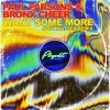 Paul Parsons、Bronx Cheer - Want Some More (Jack Matter Remix)