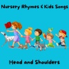 Nursery Rhymes and Kids Songs、Twinkle Twinkle Little Star、Lullaby Babies - Head and Shoulders