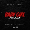 Freeze - BABYGIRL (Explicit)