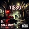 El Granjero - Tieso (Explicit)