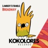 Lambert & Handle - Broadway (Extended Mix)
