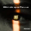 Proverbio、Jony Lucas、Gilead、diego oliver - Além do Que Posso Ver