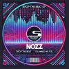 NOZZ - Drop the beat (Original Mix)