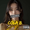 Cola B - Censored (Explicit)