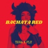 Yera - Bachata Red