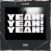 L.A.B - YEAH! (Explicit)