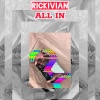 Rickivian - ALL IN (Explicit)