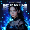 Samarth Goel - Out Of My Head (Techno Mix)