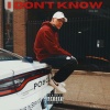 uncle mac - I Dont Know (Explicit)
