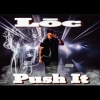 LOC - Push It (Explicit)