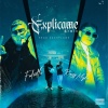 Kingz Myke、Falsetto - Explícame (Remix|Explicit)