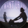 贾廷一、2-DO - I WANT UR LUV