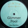 Ron Ractive - Glimmer Pool