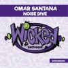 Omar Santana - Noise Dive