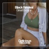 Black Revival - Great Escape (Original Mix)