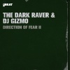 The Dark Raver、Dj gizmo - Direction of Fear II