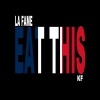LA FAME、K F - EAT THIS (feat. KF)(Explicit)