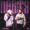 D Munna 1hunna、Kenzo Balla - Nasty (feat. Kenzo Balla)(Explicit)