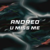 Andreo - U Miss Me (Original Mix)