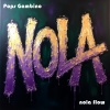 Pops Gambino - Nola Flow