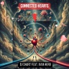 DJ Chart、Ivan Herb - Connected Hearts (Dance - Pop - Electronic - House)