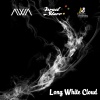 Israel Starr、Awa、Lion Rezz - Long White Cloud