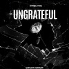 Daniel Hyde - UNGRATEFUL (Explicit)